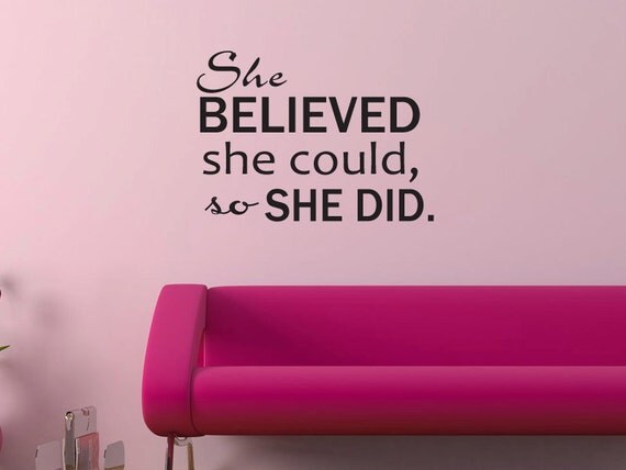 She believed she could wall decal vinyl quote by GrabersGraphics