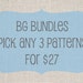 BG Bundles - Choose any 3 PDF patterns for 27