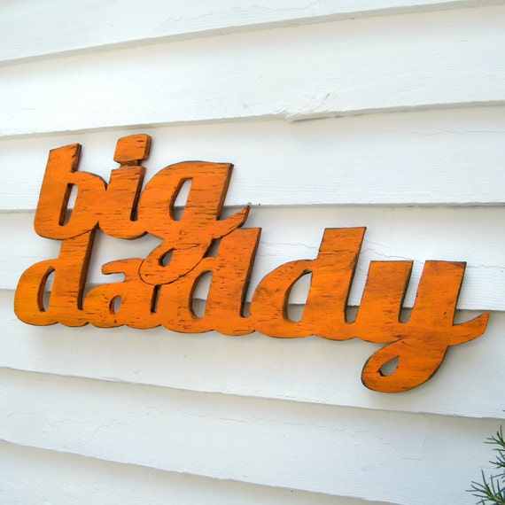 Big Daddy Sign Wooden Fathers Day Gift Sign Word Sign A True