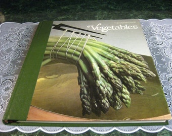Vintage The Good Cook Vegetables Cookbook - The Good Cook - Vegetable Cookbook - Time Life Books - Instructional Cookbook - Vintage Cookbook