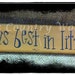 Hand painted, primitive, wood sign, shelf sitter