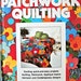 Patchwork and Quilting by Better Homes and Gardens, Vintage 1977