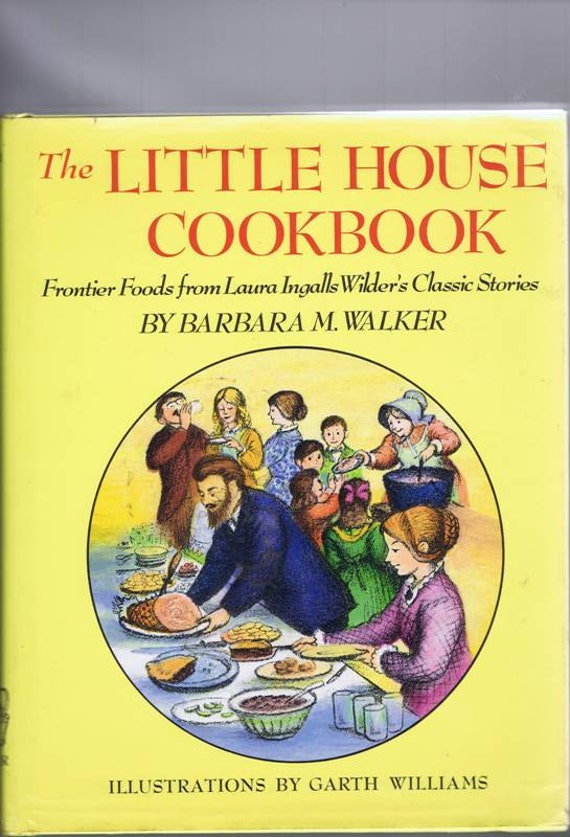 Vintage Little House Cookbook Recipes from Laura Ingalls