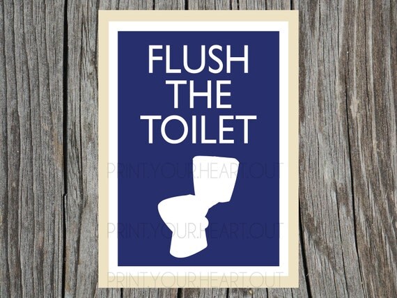 Items similar to Printable Flush the Toilet Bathroom ...