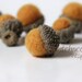6 Needle Felted Wool Acorns Woodland Orange Amber Pumpkin Color