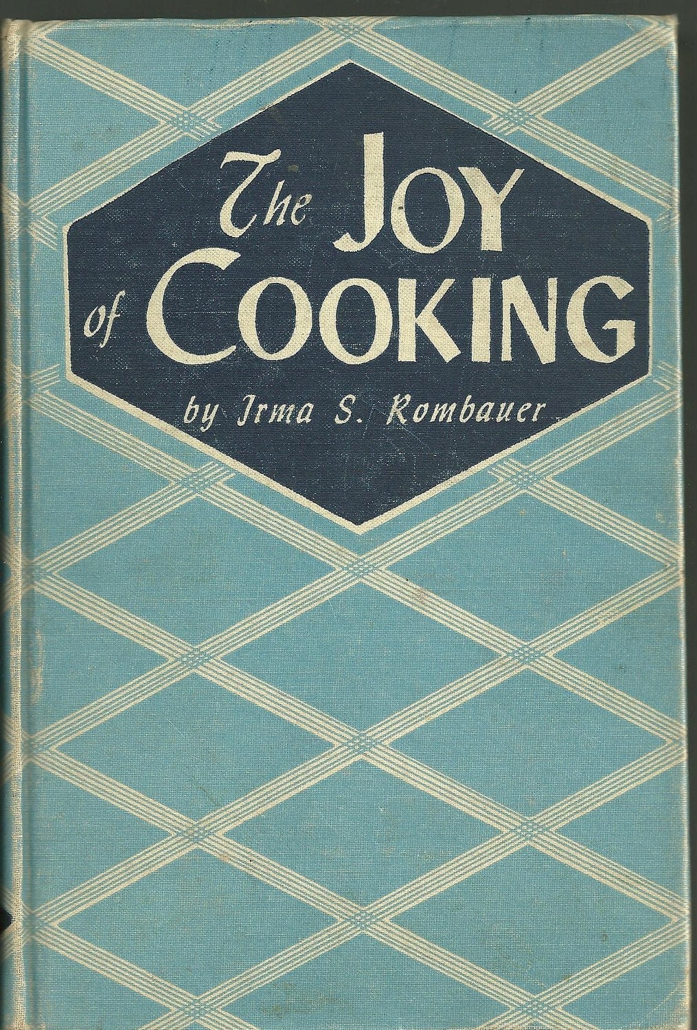 The Joy Of Cooking 1946 Vintage Cookbook Blue and White