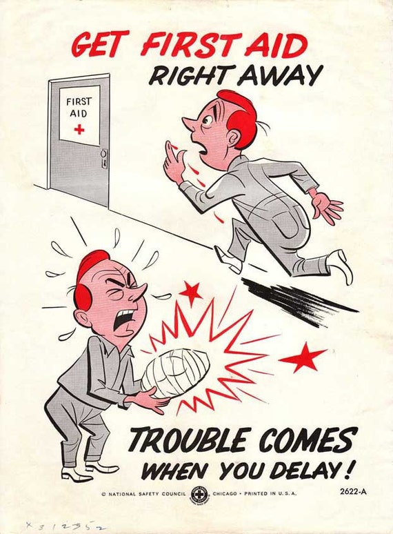 Vintage Work Safety Poster Get first aid right away