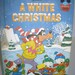 Disney's A White Christmas (Disney's Wonderful World of Reading) 1983