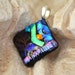 dichroic glass pendant fused with texture.. multicolored.. Silver bail. 1" square