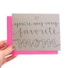 Modern Mother's Day Card with Handwritten Calligraphy . You're My Very Favorite Mom . Grey Card with Hot Pink Envelope . Single