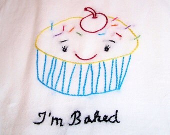 I'M BAKED. Adorable Cupcake Hand Embroidered Dish Towel
