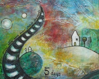 5 Days - Original Mixed Media Painting
