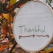 Thankful Embroidery in Hoop Thanksgiving Decor