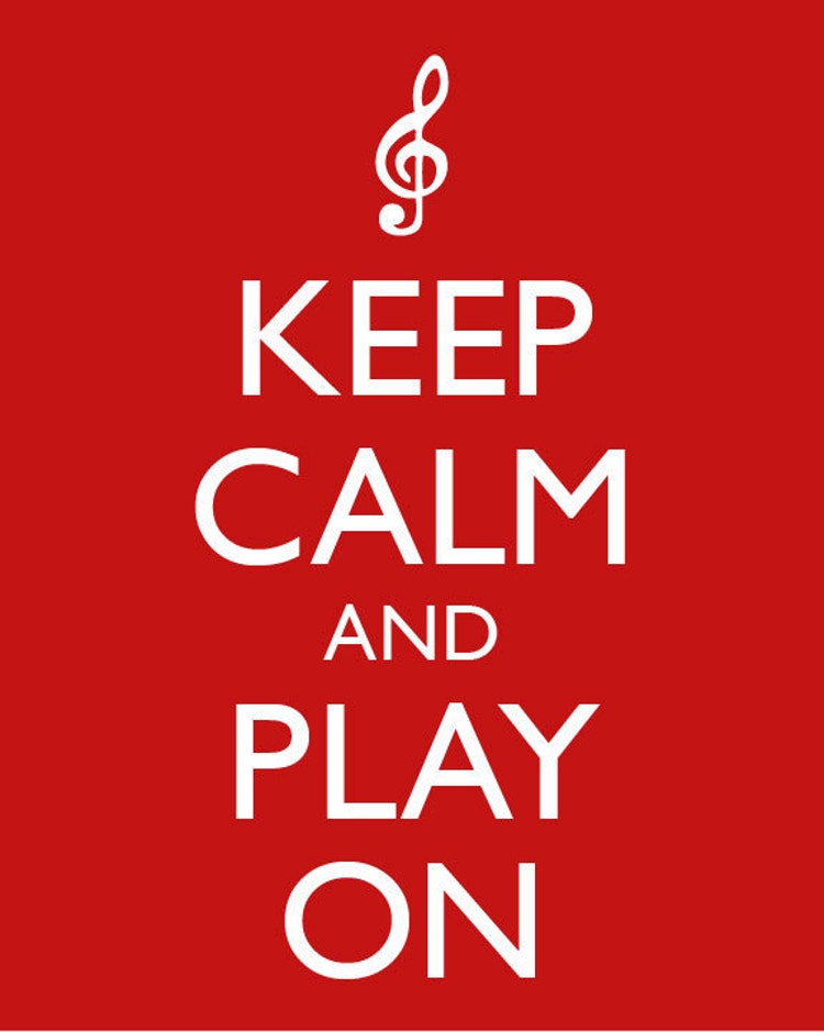 Keep Calm and Play On Music Poster Keep Calm and by happylandings