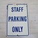 vintage industrial staff parking only metal sign