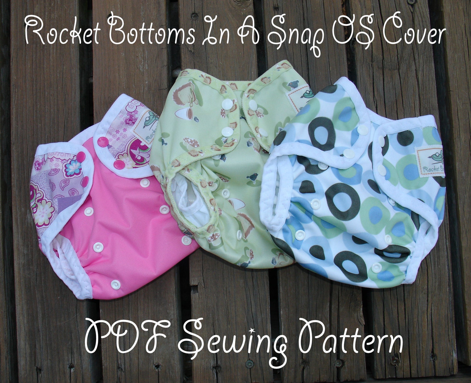 PDF Cloth Diaper Sewing Pattern Rocket Bottoms In A Snap OS