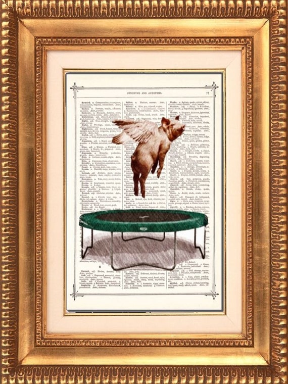 Flying Pig On Trampoline Dictionary Print Upcycled Vintage