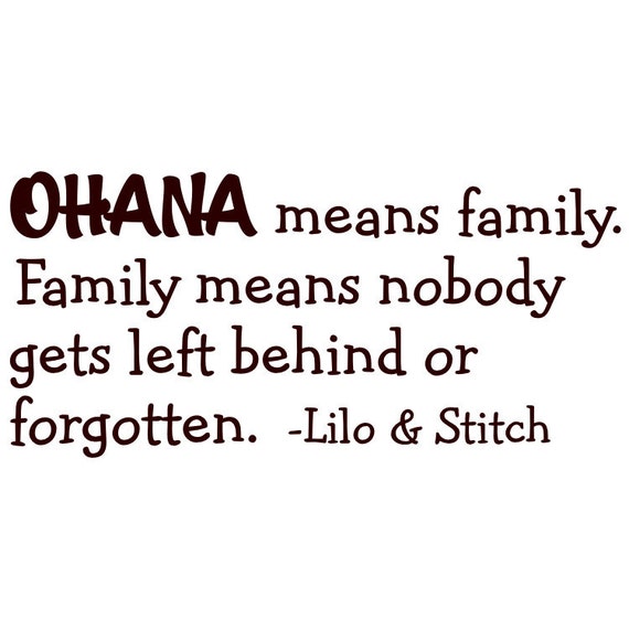 OHANA means Family Lilo and Stitch vinyl wall quote