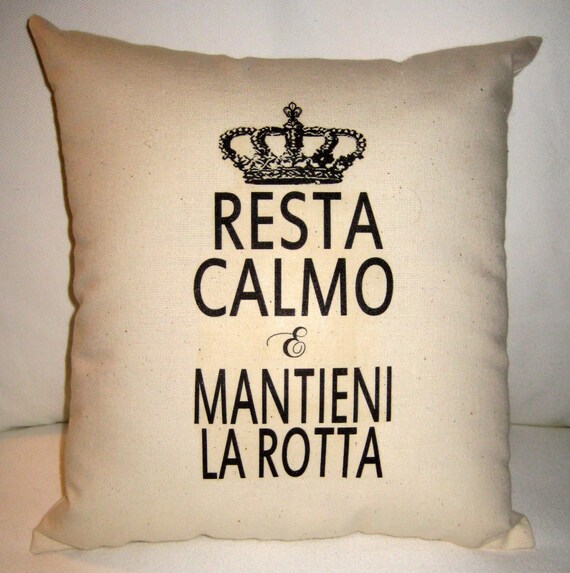 Keep Calm and Carry On Italian Pillow Italy Inspired Cushion