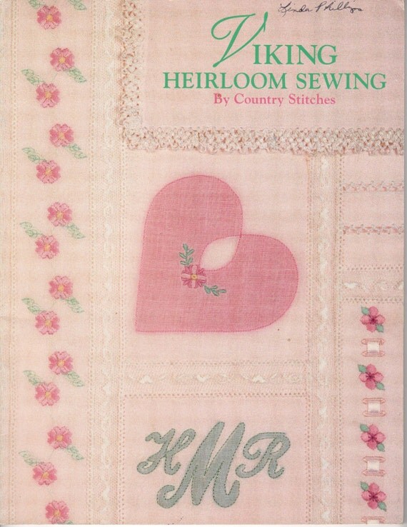 Husqvarna Viking Heirloom Sewing Book by Country by SewCarousel