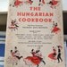 Vintage 1955 The Hungarian Cookbook by Culinary Arts Institute Chicago, Illinois Printed USA
