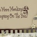 No More Monkeys Jumping on the Bed Baby Nursery Vinyl Wall Words Decal