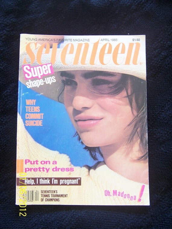 Seventeen Magazine April 1985