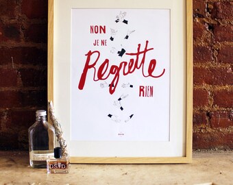 Non Je Ne Regrette Rien - Edith Piaf 12 x 18" screenprint