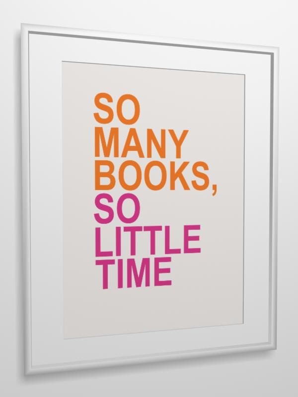 Download Quote print So Many Books So Little Time A4 or A3 PRINTABLE