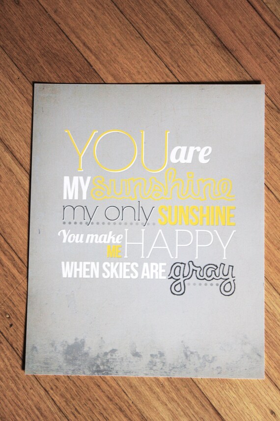 Items similar to You are my sunshine 8x10 PRINT on Etsy