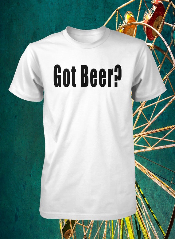 got beer shirt