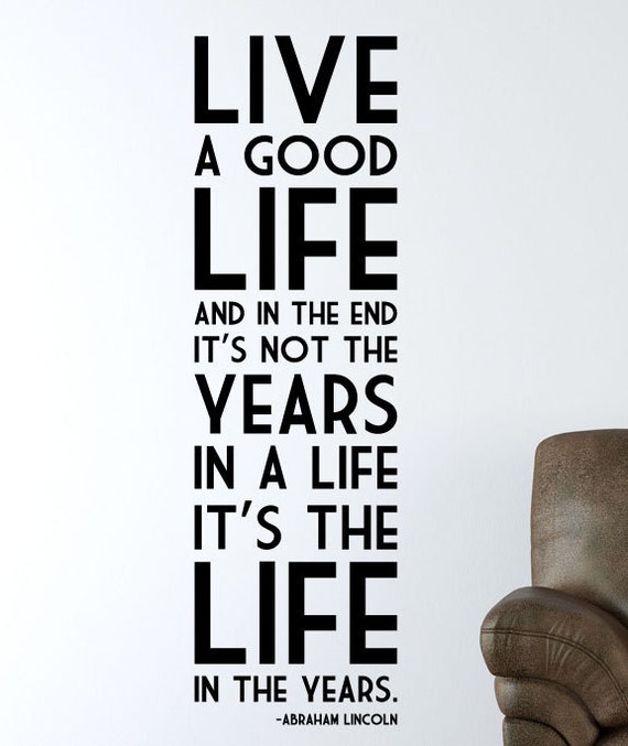  Living  The Good  Life  Quotes  QuotesGram