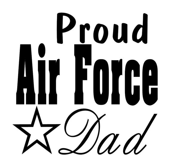 Download Items similar to Proud Air Force Dad Vinyl Car Decal on Etsy