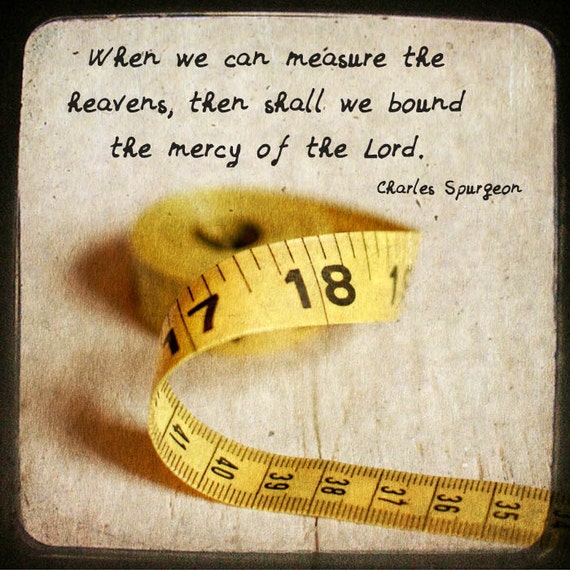 Items similar to TTV, Yellow Measuring Tape, Mercy, Charles Spurgeon