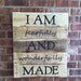 I am Fearfully and Wonderfully Made sign on repurposed pallet wood