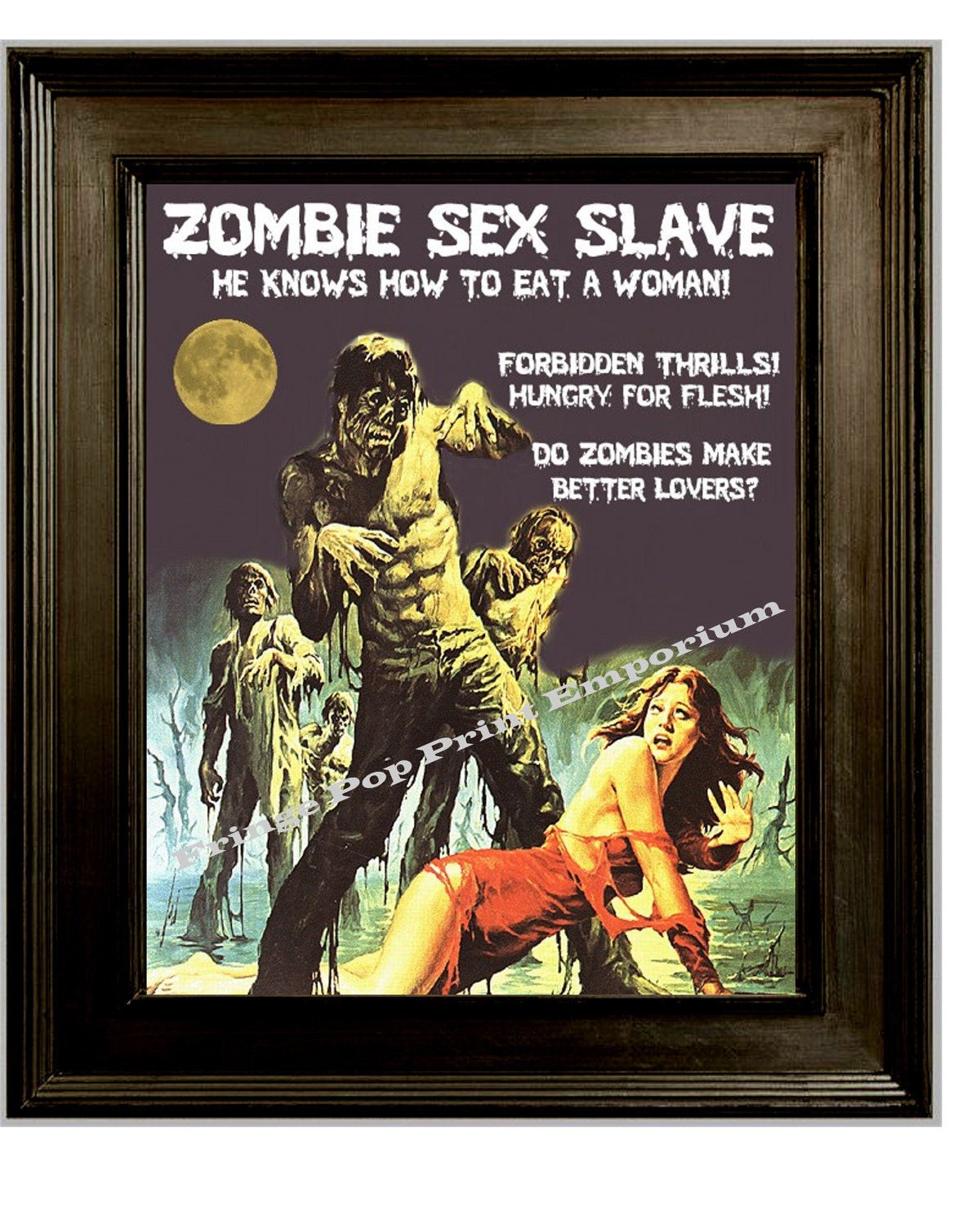 Zombie Sex Slave Art Print 8 X 10 Funny Humor Horror