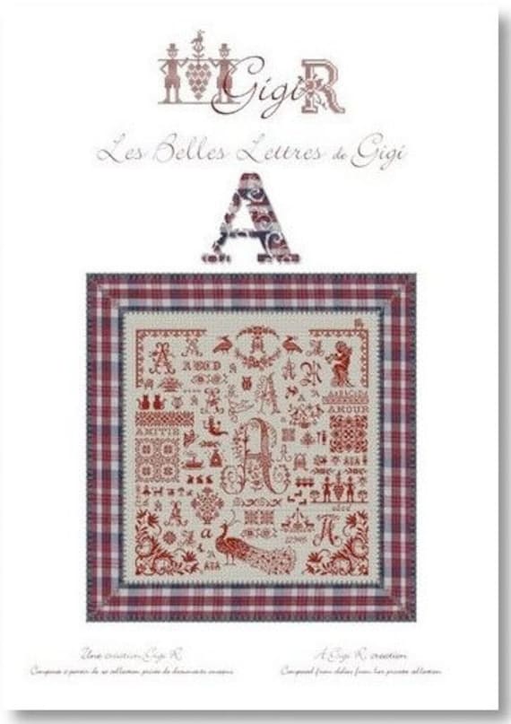 Gigi R French Cross Stitch Chart Les Belles Lettres de Gigi