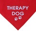 Reserved for Erik, Therapy Dog red dog bandana