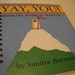 Yay, You- Moving Out, Moving Up, Moving On by Sandra Boynton Recycled Journal Notebook