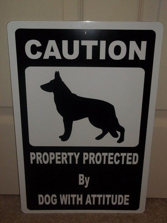 Items similar to Property Protected By German Shepherd With Attitude