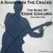 Shadow In The Cracks - Eddie Goicuria Music CD