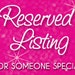 Reserved Custom Listing for Hillary Bell