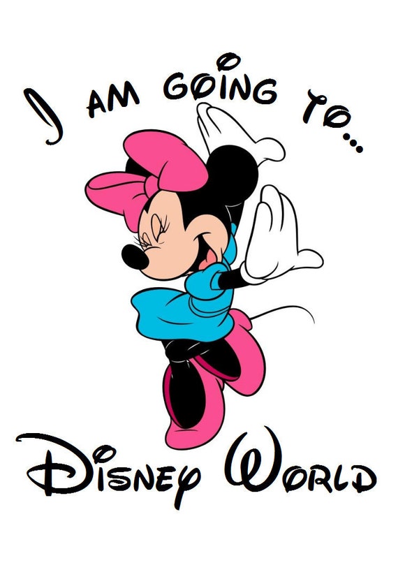 I Am Going To Disney World Minnie Personalized Custom Iron On