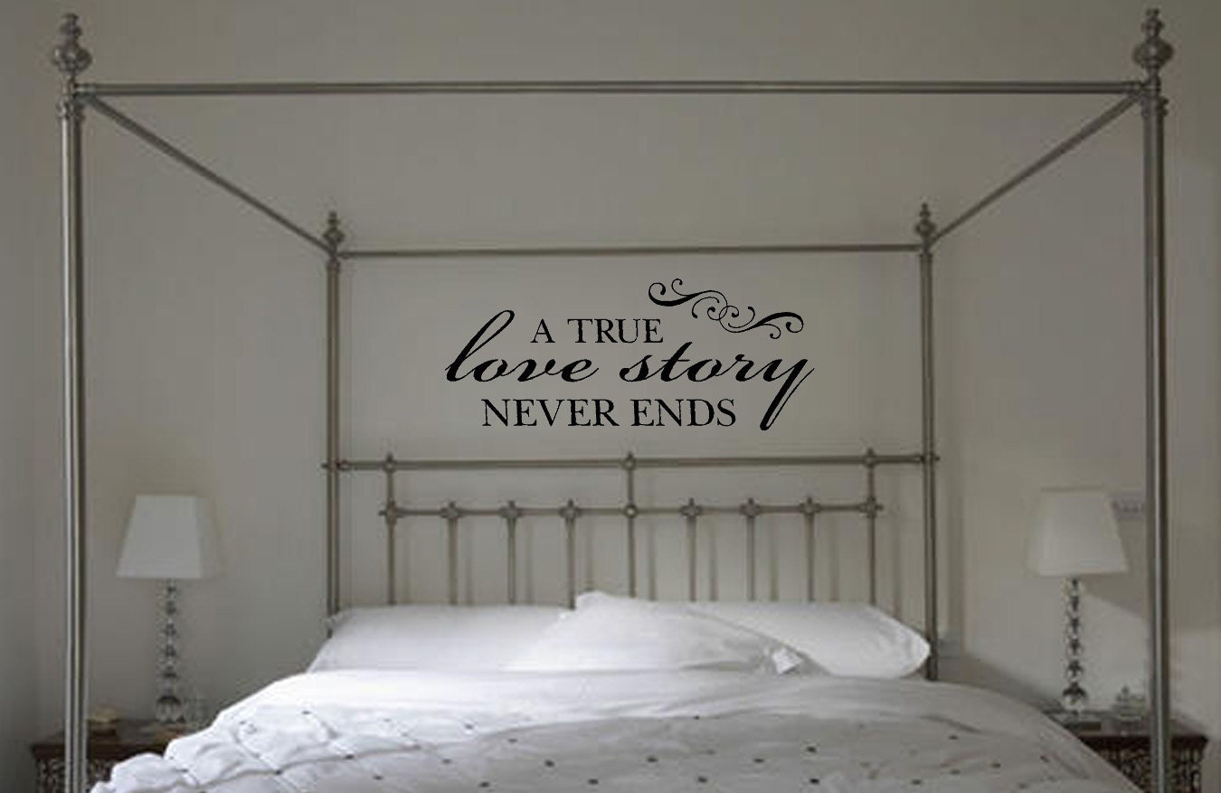 A True Love Story Never Ends Vinyl Wall Art Decal