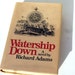 Watership Down A Novel by Richard Adams 1972 First Edition