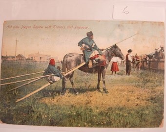 Vintage Indian postcard Old time Pigeon Squaw with Cravois and Papoose