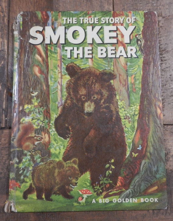 The True Story of Smokey The Bear A Big Golden Book by karenezell