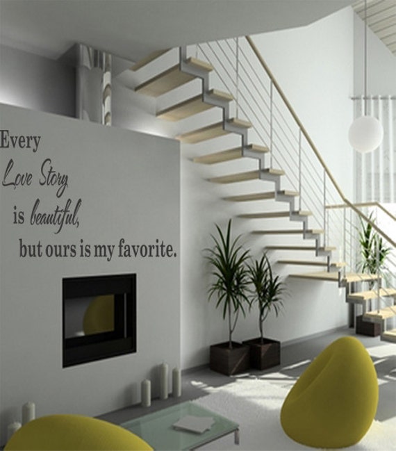 Every Love Story Is Beautiful Vinyl Wall Lettering