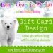 Reserved for Cindy - Gift Certificate Design