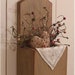 Primitive Door Box Wall Pocket Cubby Box Candle Keep / Farmhouse Tan / Color Choice